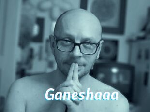 Ganeshaaa