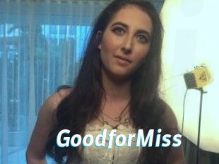 Good_for_Miss