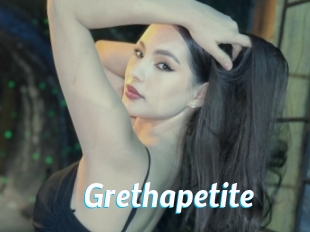 Grethapetite