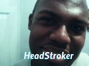 HeadStroker