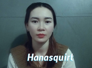 Hanasquirt