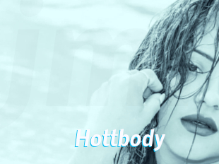 Hottbody