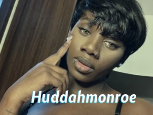 Huddahmonroe