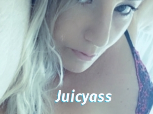 Juicyass