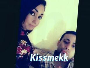Kissmekk