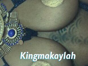 Kingmakaylah