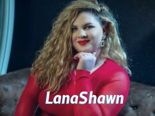 LanaShawn