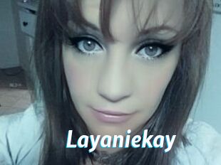 Layaniekay