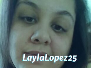 LaylaLopez25