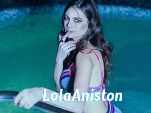 LolaAniston