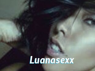 Luanasexx