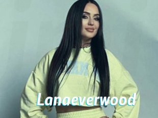 Lanaeverwood