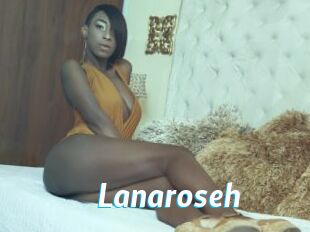 Lanaroseh