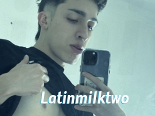 Latinmilktwo