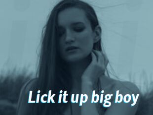 Lick_it_up_big_boy