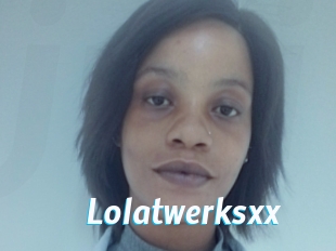 Lolatwerksxx