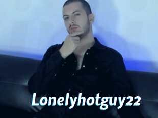 Lonelyhotguy22