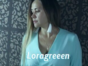Loragreeen