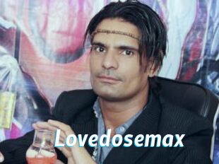 Lovedosemax