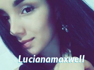 Lucianamaxwell