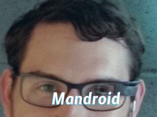 Mandroid