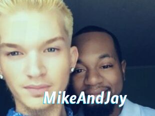 MikeAndJay