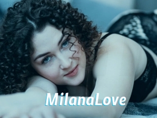 MilanaLove