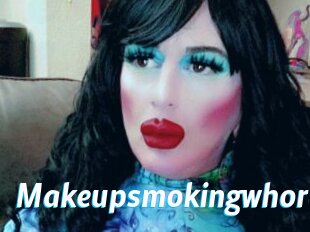 Makeupsmokingwhore