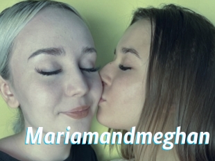 Mariamandmeghan