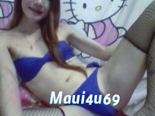 Maui4u69