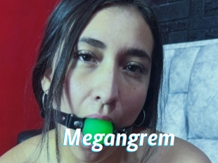 Megangrem