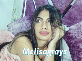 Melisagrays