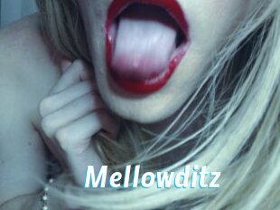 Mellowditz