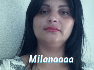 Milanaaaa