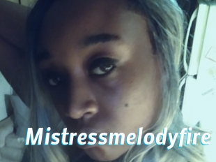 Mistressmelodyfire