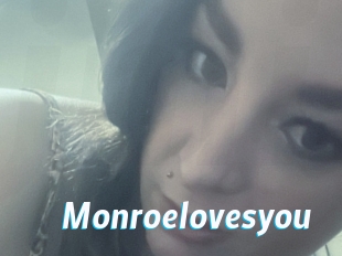 Monroelovesyou