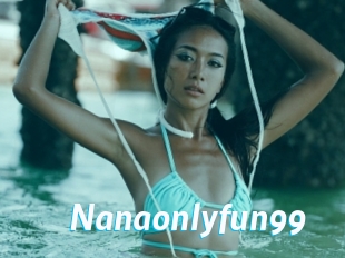 Nanaonlyfun99