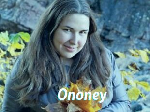 Ononey