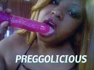 PREGGOLICIOUS