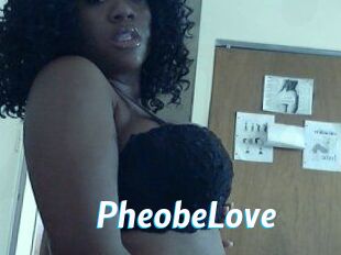 Pheobe_Love