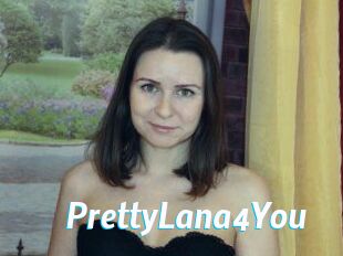 PrettyLana4You