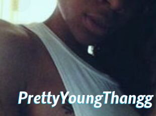 PrettyYoungThangg