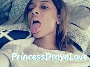 PrincessDrayaLove