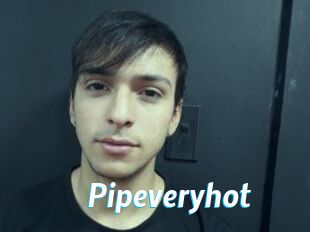 Pipeveryhot