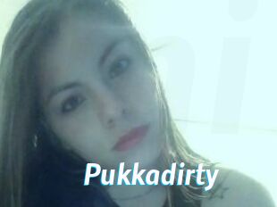 Pukkadirty