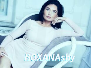 ROXANAshy