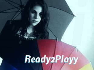 Ready2Playy