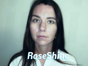 RoseShine