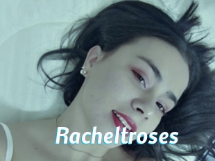 Racheltroses