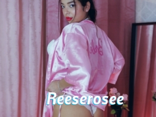 Reeserosee